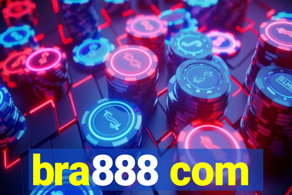 bra888 com